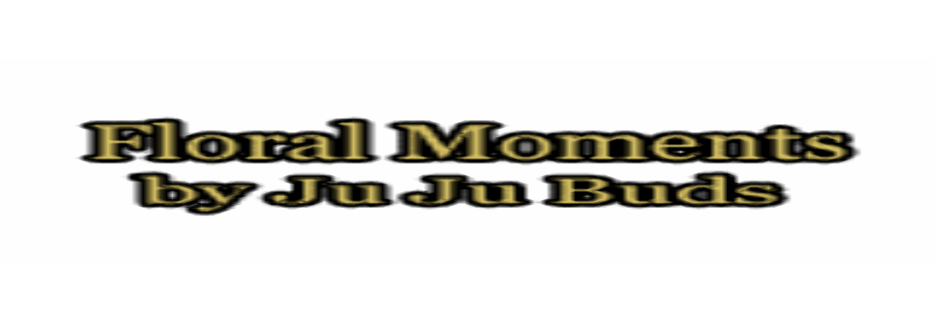 A Floral Moment By Juju Buds
