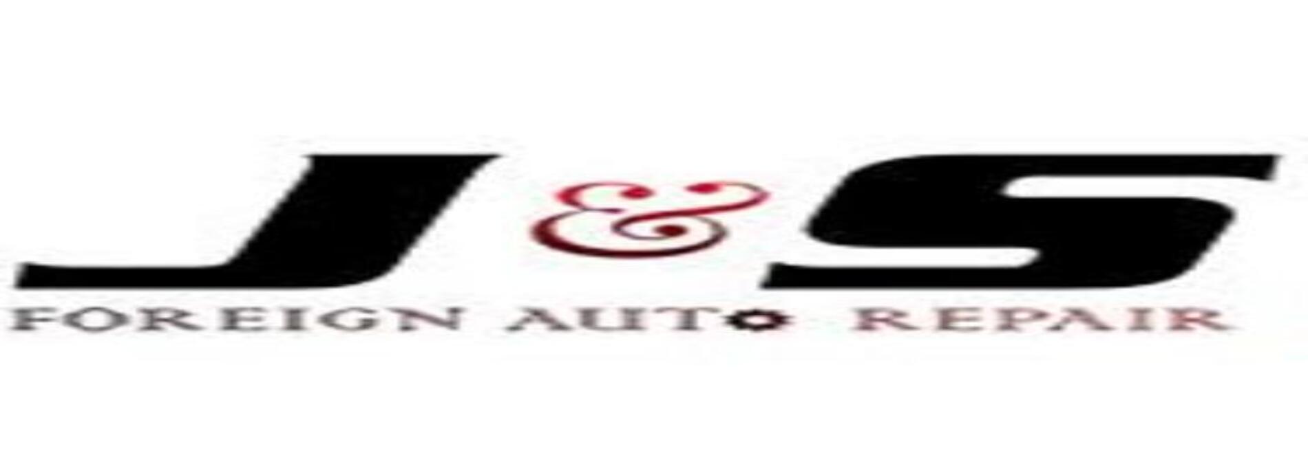 J & S Foreign Auto Repair