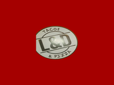 L & D Tacos & Pizza