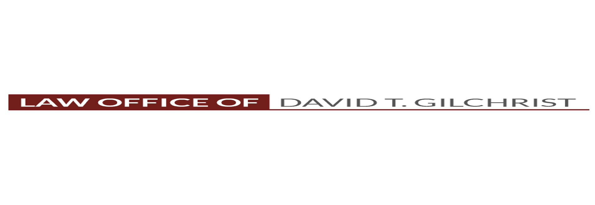 Law Office of David T. Gilchrist