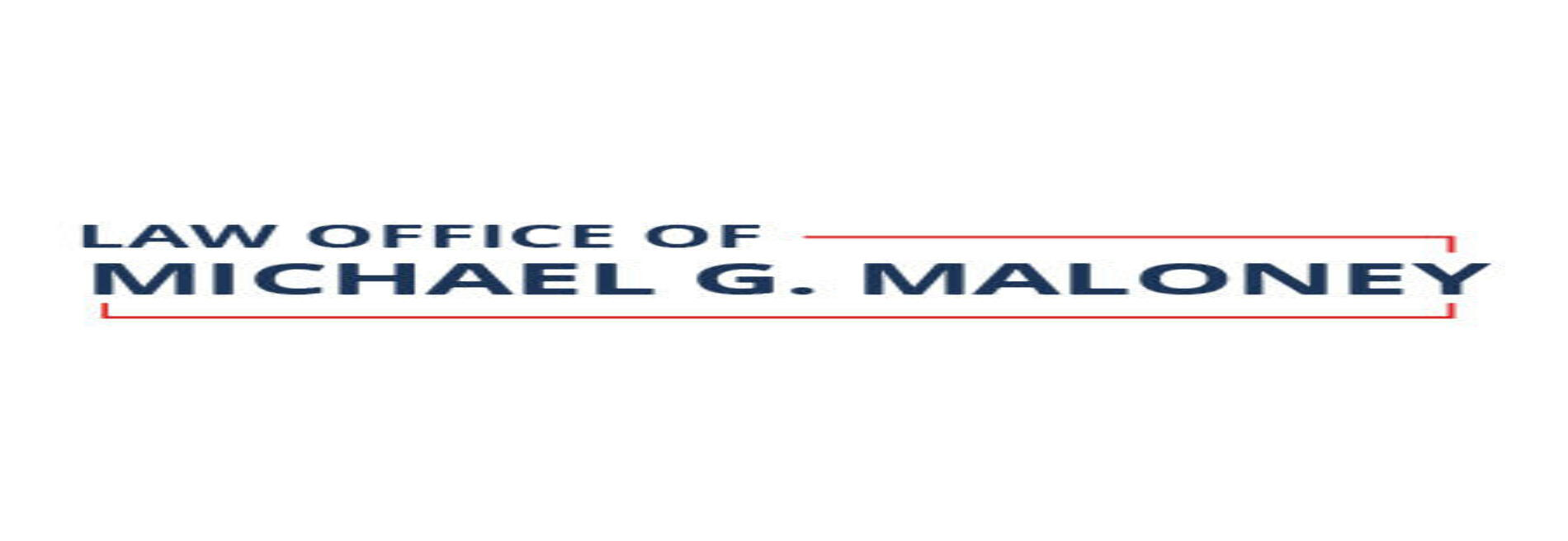 Law Office of Michael G. Maloney