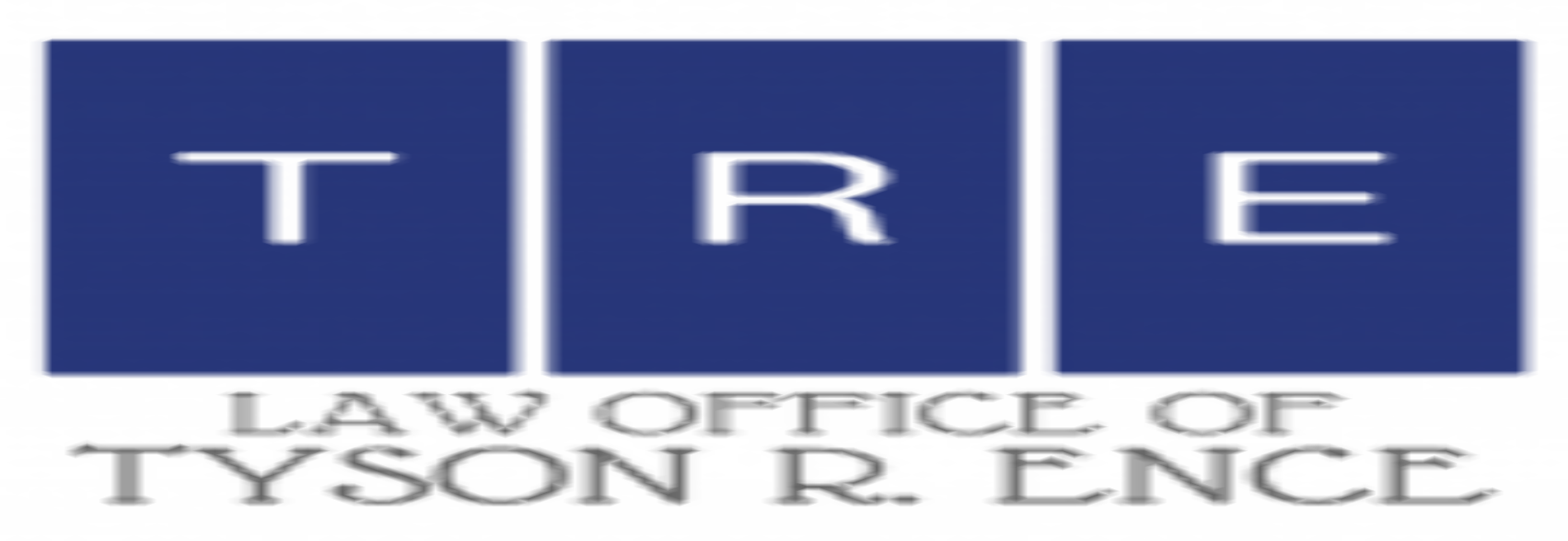 Law Office of Tyson R. Ence